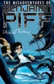 The Misadventures of Benjamin Bartholomew Piff : Wishful Thinking