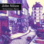 約翰尼爾森：我的巴黎時光 JOHN NILSEN: SOMETIMES PARIS (CD)