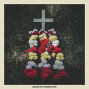 March Of Dissolution