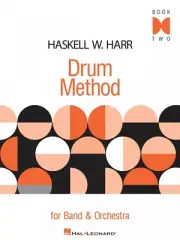 Haskell W. Harr Drum Method Book Two Drum Instruction Book NEW 006620097