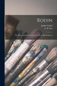 在飛比找博客來優惠-Rodin: the Man and His Art, Wi