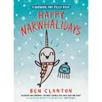 HAPPY NARWHALIDAYS (A NARWHAL AND JELLY BOOK #5)