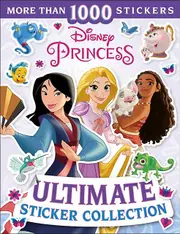 Disney Princess Ultimate Sticker Collect by DK Paperback Book
