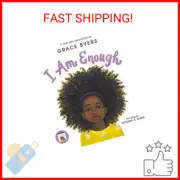 I Am Enough Hardcover – Picture Book, March 6, 2018