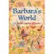 Barbara’’s World: A Mom’’s Labor of Love