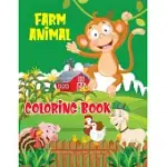 FARM ANIMAL COLORING BOOK: FARM ANIMAL COLORING BOOK FOR KIDS