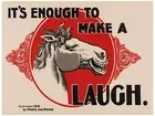 7888.Horse laughing.it's enough to make a horse laugh.POSTER.art wall decor