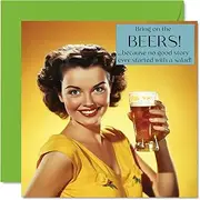 Fun Birthday Cards for Women - Bring On The Beers - Birthday Card for Sister Daughter Bestie Work Colleague, 145mm Joke Humour Banter Bday Greeting Cards