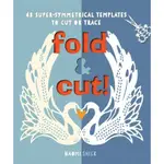 《文化國際通》FOLD & CUT: 48 SUPER-SYMMETRICAL TEMPLATES (稍有氾黃)