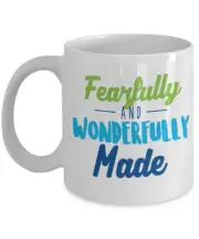 Fearfully And Wonderfully Made Psalm 139:14 Bible Verse Coffee & Tea Gift Mug
