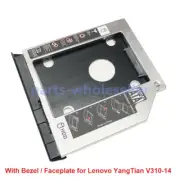 2nd HDD SSD Hard Drive Caddy for Lenovo V310-14 ISK IKB IBR AST with Faceplate