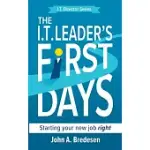 THE I.T. LEADER’S FIRST DAYS: STARTING YOUR NEW JOB RIGHT
