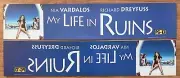 My Life In Ruins (2009) - Double-Sided - Movie Theater Mylar / Poster 5x25