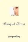 Beauty Is Forever by Joni Powling (English) Paperback Book