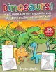 Dinosaurs!: A Coloring & Activity Book for Kids with Word Puzzles, Mazes, and More