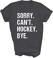 [MIRABOZZI] Funny Hockey Quote Sorry Can't Hockey Bye Daddy Mom Field Ice Hockey Player Fans Gift Unisex Shirt T-Shirt (Dark Heather;L)