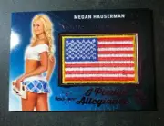 2018 Benchwarmer MEGAN HAUSERMAN Hot For Teacher PLEDGE ALLEGIANCE Flag Patch/2