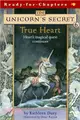 True Heart ─ The Unicorn's Secret