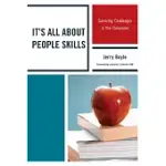 IT’S ALL ABOUT PEOPLE SKILLS: SURVIVING CHALLENGES IN THE CLASSROOM