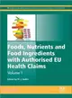 Foods, Nutrients and Food Ingredients With Authorised Eu Health Claims