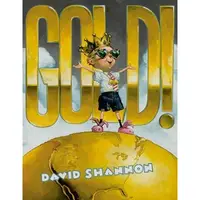 在飛比找蝦皮商城優惠-Gold!(精裝)/David Shannon【禮筑外文書店