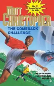 The Comeback Challenge by Matt Christopher (English) Paperback Book