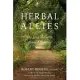 Herbal Allies: My Journey With Plant Medicine