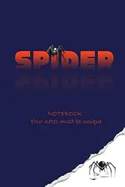 Spider | Notebook | Your notes must be unique | 80 special pages with hand-drawn graphics: Journal | Plain
