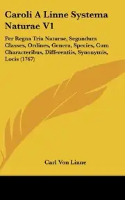 CAROLI A LINNE SYSTEMA NATURAE V1: PER REGNA TRIA NATURAE, By Carl Von Linne NEW