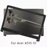 New for Acer A515-51 back cover top shell + frame + hinge