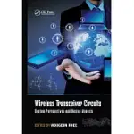 WIRELESS TRANSCEIVER CIRCUITS: SYSTEM PERSPECTIVES AND DESIGN ASPECTS