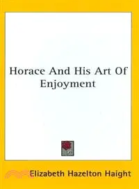 在飛比找三民網路書店優惠-Horace and His Art of Enjoymen