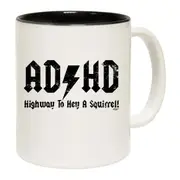 Highway To Hey A Squirrel Mug Cup
