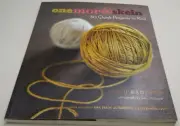 One More Skein - 30 Quick Projects to Knit by Leigh Radford