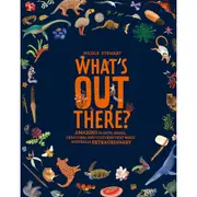 Hardie Grant Explore What’s Out There Kids Book