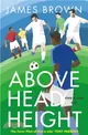 Above Head Height：A Five-A-Side Life