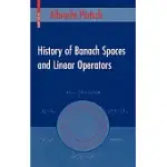 HISTORY OF BANACH SPACES AND LINEAR OPERATORS