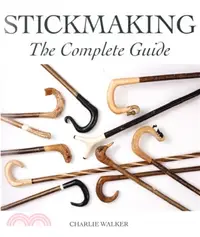 在飛比找三民網路書店優惠-Stickmaking：The Complete Guide