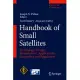 Handbook of Small Satellites: Technology, Design, Manufacture, Applications, Economics and Regulation