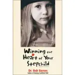 WINNING THE HEART OF YOUR STEPCHILD