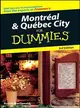 MONTREAL & QUEBEC CITY FOR DUMMIES 3RD EDITOR