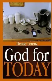 God for Today by Denise Lorenz (English) Paperback Book