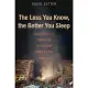 The Less You Know, the Better You Sleep: Russia’s Road to Terror and Dictatorship Under Yeltsin and Putin