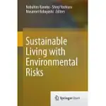 SUSTAINABLE LIVING WITH ENVIRONMENTAL RISKS