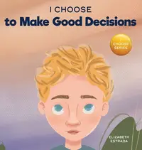 在飛比找誠品線上優惠-I Choose to Make Good Decision