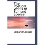 THE POETICAL WORKS OF EDMUND SPENSER