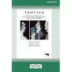 TRIPTYCH: THREE STUDIES OF MANIC STREET PREACHERS’ THE HOLY BIBLE [16PT LARGE PRINT EDITION]