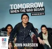 Tomorrow, When the War Began (Tomorrow Series The) [Audio] by John Marsden