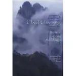 CLOUD GATE SONG: THE VERSE OF TANG POET ZHANG JI