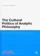 The Cultural Politics of Analytic Philosophy: Britishness and the Spectre of Europe